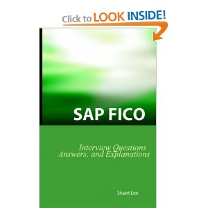 SAP FICO Interview Questions, Answers, and Explanations