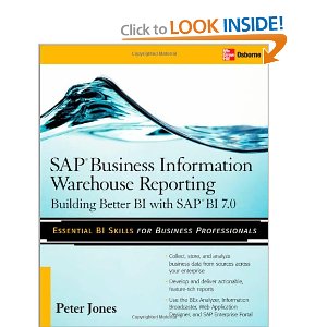 SAP Business Information Warehouse Reporting: Building Better BI with SAP BI 7.0