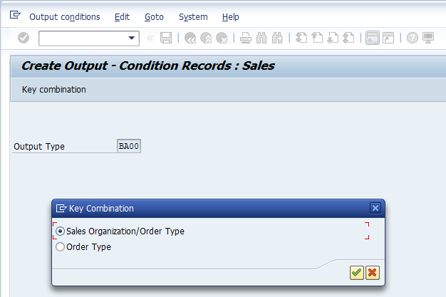 Output Master Data - Initial Screen - Key Combination