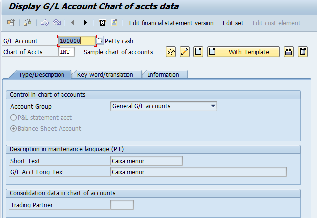 G/L Account Creation: At The Chart of Accounts Level (Tab 1)