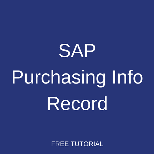 SAP Purchasing Info Record Tutorial Free SAP MM Training