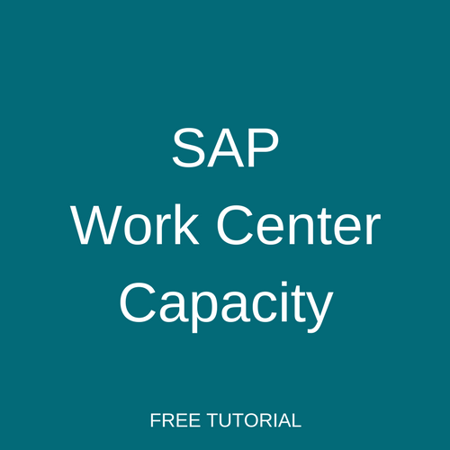 SAP Work Center Capacity