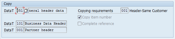 SAP SD Copy Control – Maintenance > Sales Documents to Sales Documents > Header > Copy