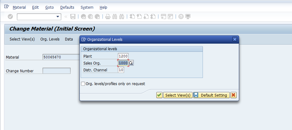 Material Master – Initial Screen with Organizational Levels