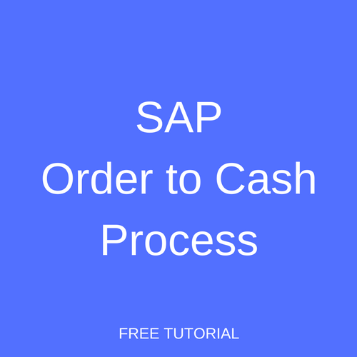SAP Order to Cash Process Tutorial