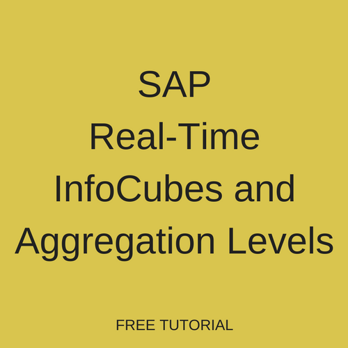 SAP Real-Time InfoCubes and Aggregation Levels