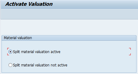 Activate Split Valuation in SAP