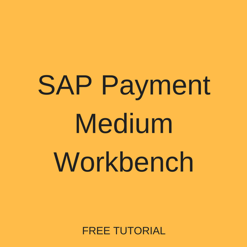 SAP Payment Medium Workbench
