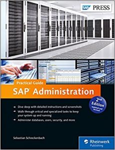 SAP Administration - Practical Guide