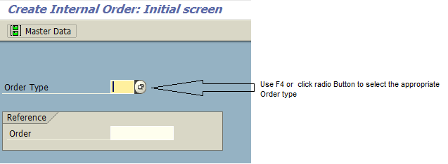 Create Internal Order Initial Screen