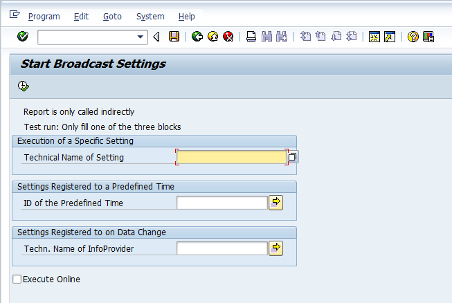 Execute/Debug Broadcast Settings