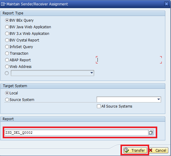 Selecting Report Type and Technical name of the Receiver Report