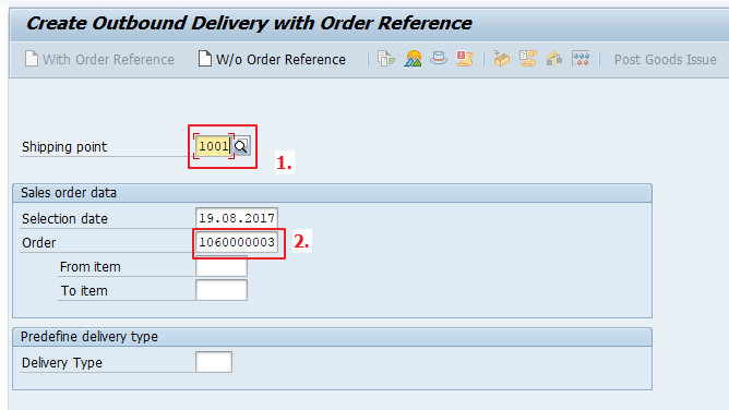1. Enter the Shipping Point 2. Enter the SAP SD Return Order Number