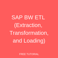 SAP BW ETL (Extraction, Transformation, and Loading)