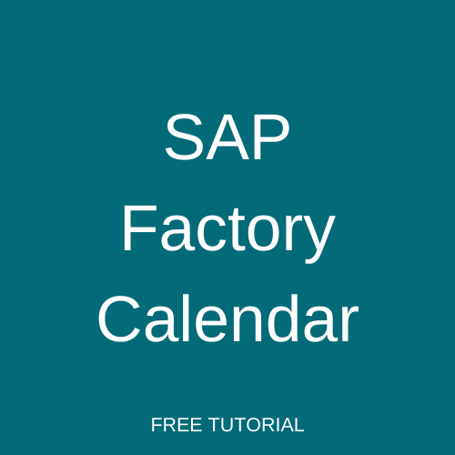 SAP Factory Calendar Tutorial Free SAP PP Training